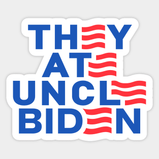 THEY ATE UNCLE BIDEN Sticker